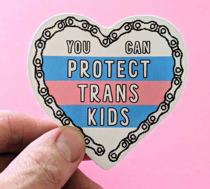 Puedes proteger a los niños trans (Pegatina troquelada)