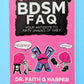 Zine - BDSM FAQ: Your Antidote to Fifty Shades of Grey