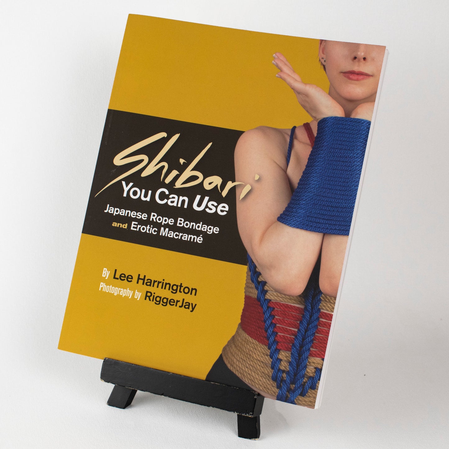 Livre – Le Shibari que vous pouvez utiliser – par Lee Harrington - Anglais