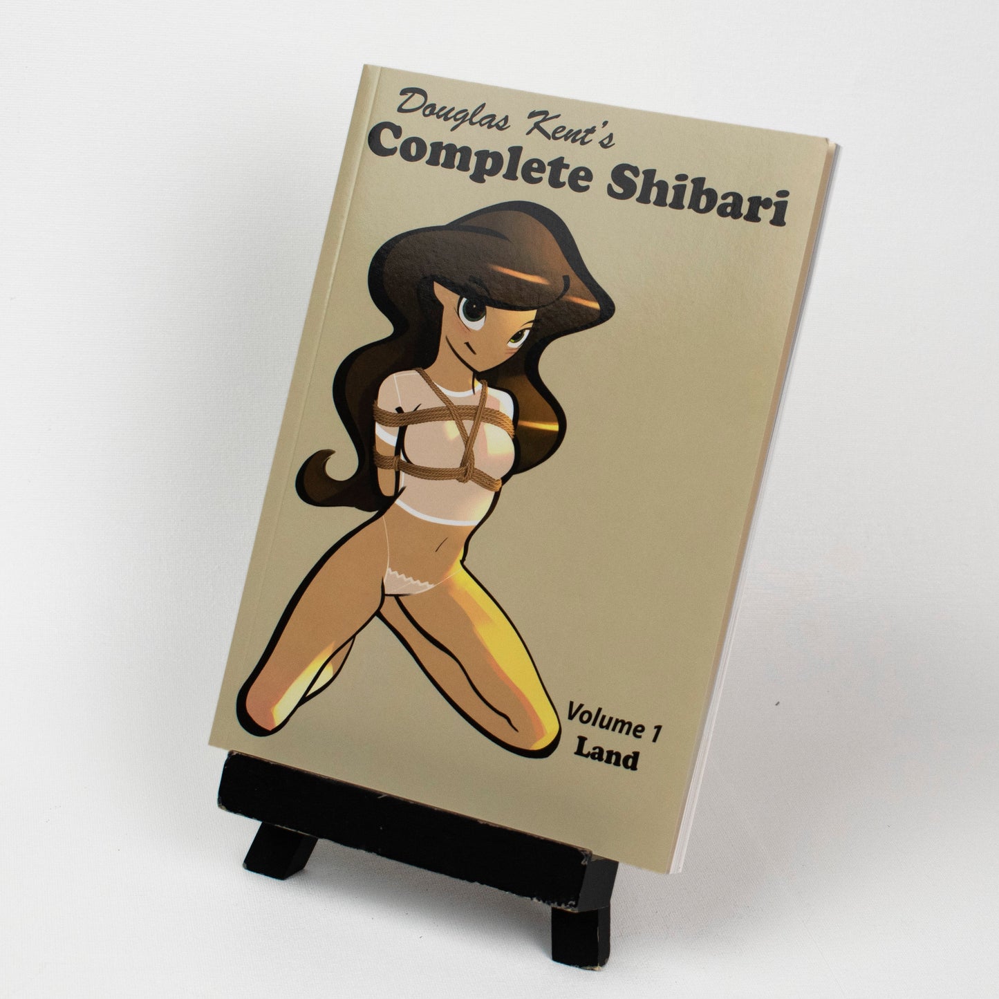 Book – Complete Shibari, Volume 1: Land – by Douglas Kent  - English