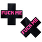 Cache-tétons adhésifs de qualité supérieure « Fuck Me » Plus – Noir/Rose Taille Unique