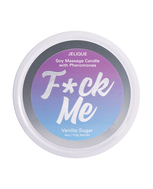 Bougie de massage Jelique - 4 oz Fuck Me Vanille Sucrée
