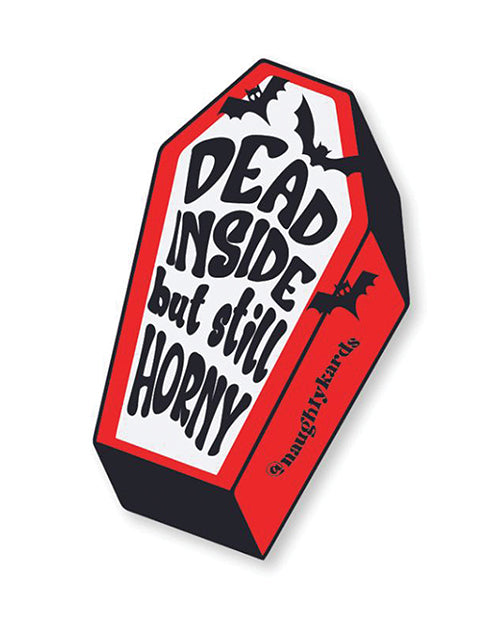 Tarjeta de felicitación "Muerto por dentro, pero todavía cachondo"