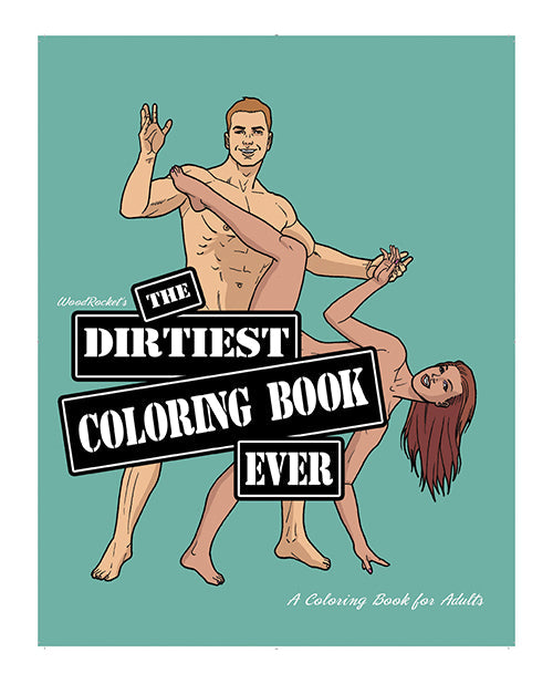 Wood Rocket Le livre de coloriage le plus sale de tous les temps