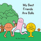 My Best Friends Are Balls Adult Parody Humor Book par Jen Jenivive